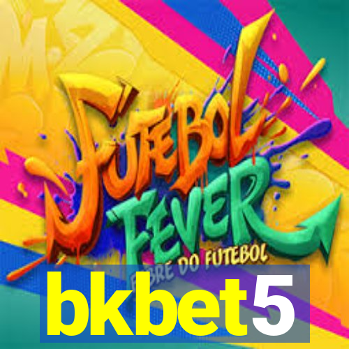 bkbet5