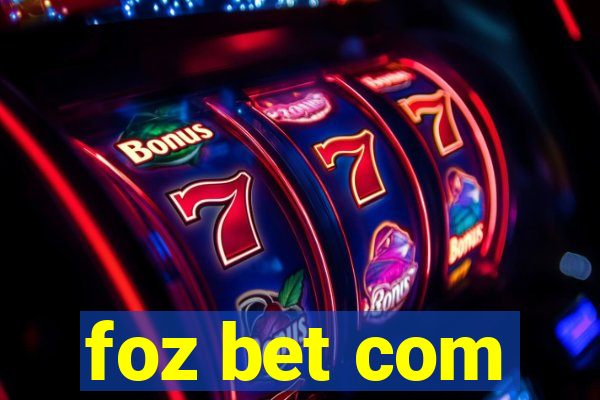 foz bet com