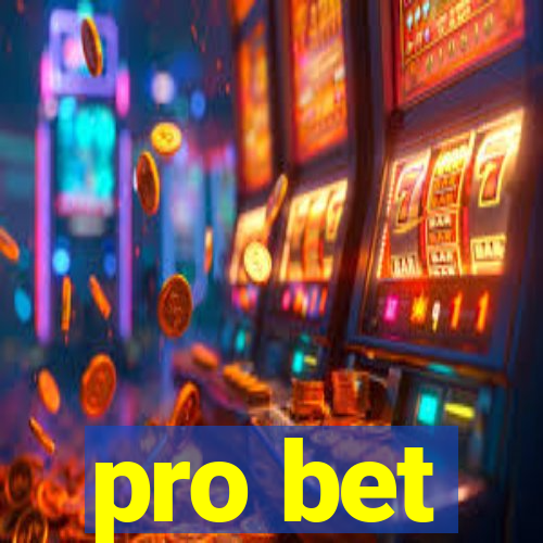 pro bet