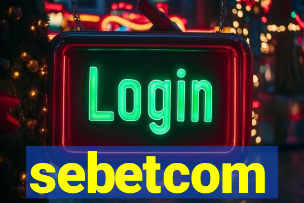 sebetcom