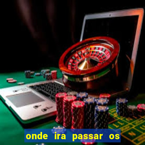 onde ira passar os jogos da champions