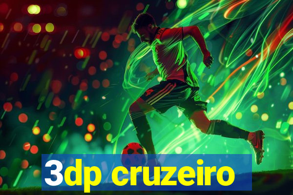 3dp cruzeiro