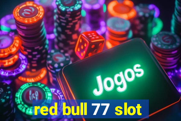 red bull 77 slot