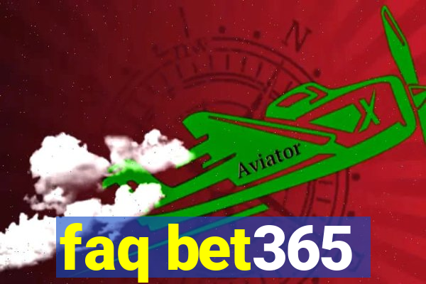 faq bet365