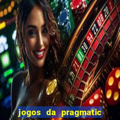 jogos da pragmatic que pagam