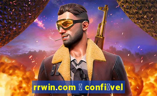 rrwin.com 茅 confi谩vel