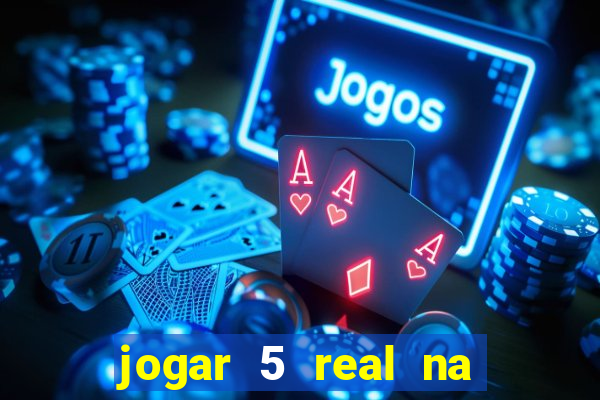 jogar 5 real na cabe?a quanto eu ganho