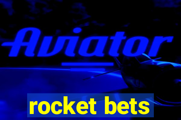 rocket bets