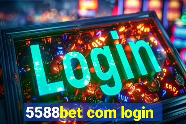 5588bet com login