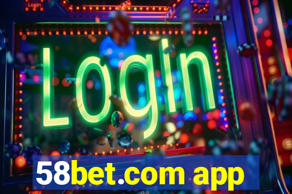 58bet.com app