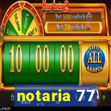 notaria 77