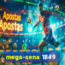 mega-sena 1849