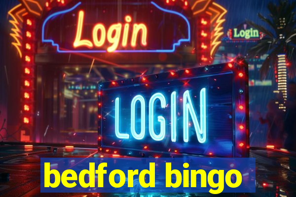 bedford bingo