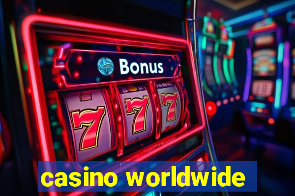 casino worldwide