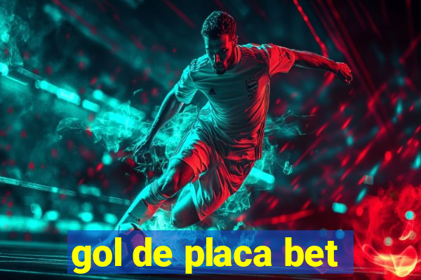 gol de placa bet