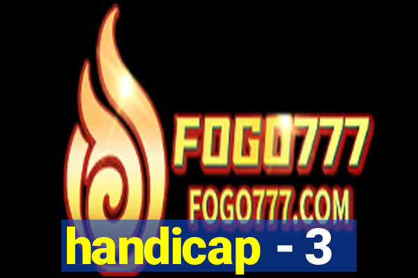 handicap - 3