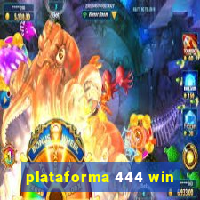 plataforma 444 win