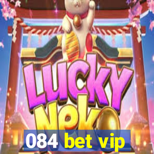 084 bet vip