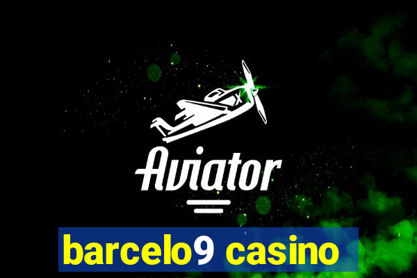 barcelo9 casino