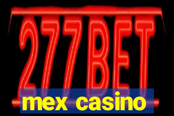 mex casino