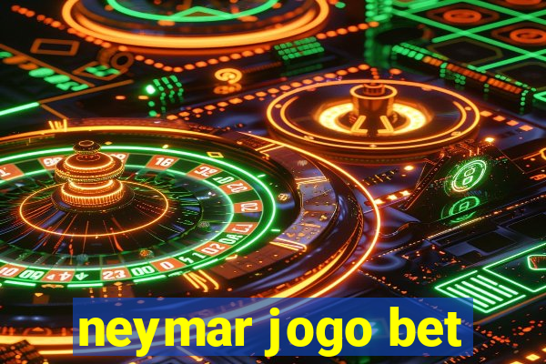 neymar jogo bet