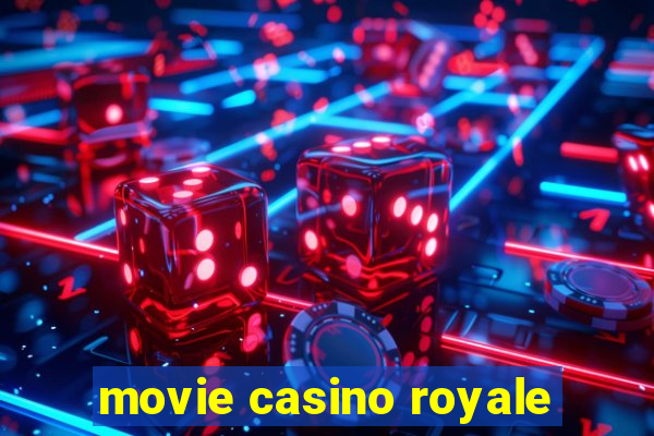 movie casino royale