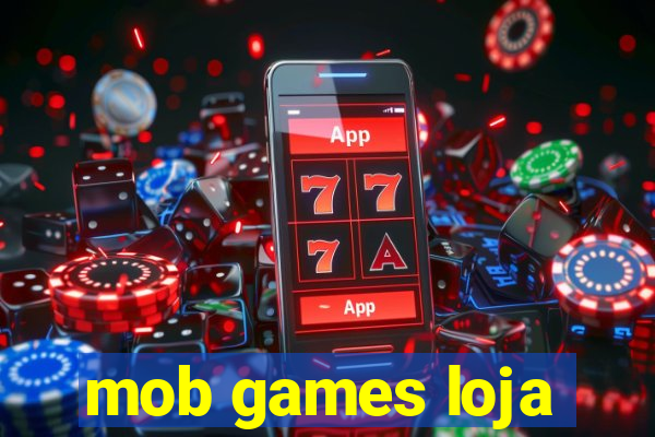 mob games loja