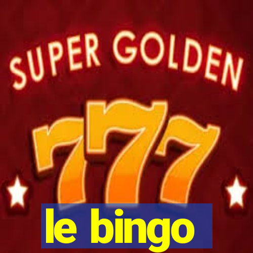 le bingo