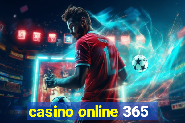 casino online 365