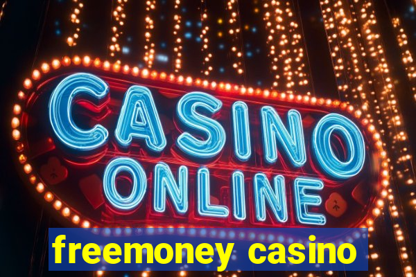 freemoney casino