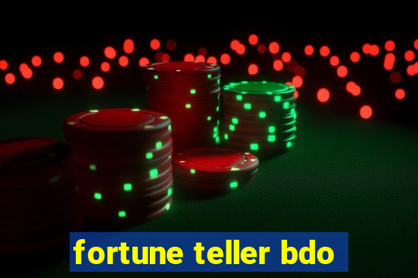 fortune teller bdo