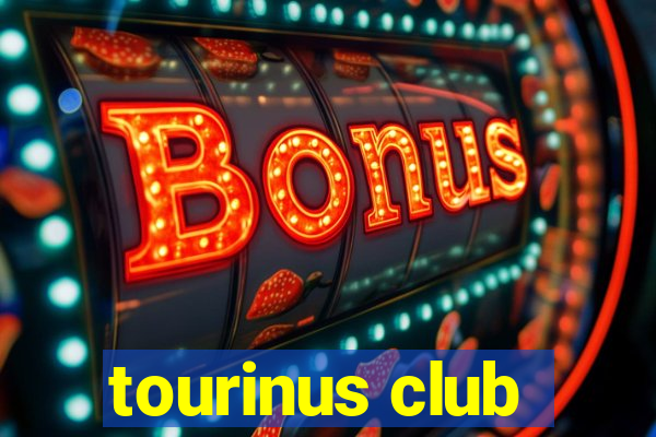 tourinus club