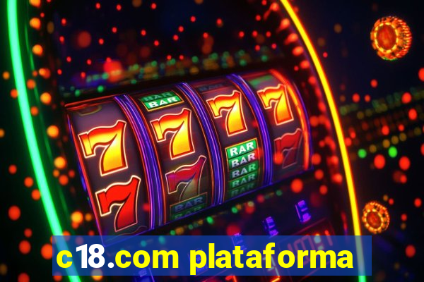 c18.com plataforma