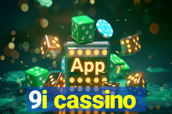 9i cassino