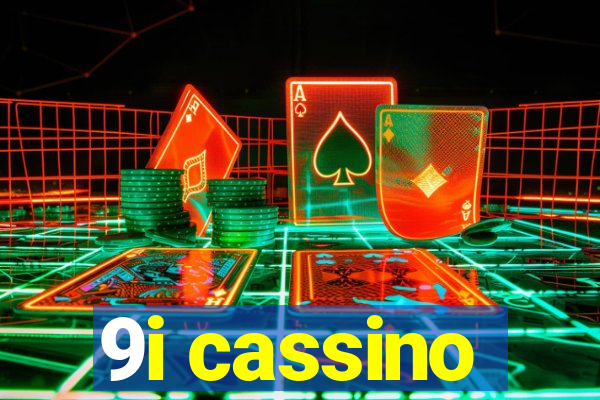 9i cassino