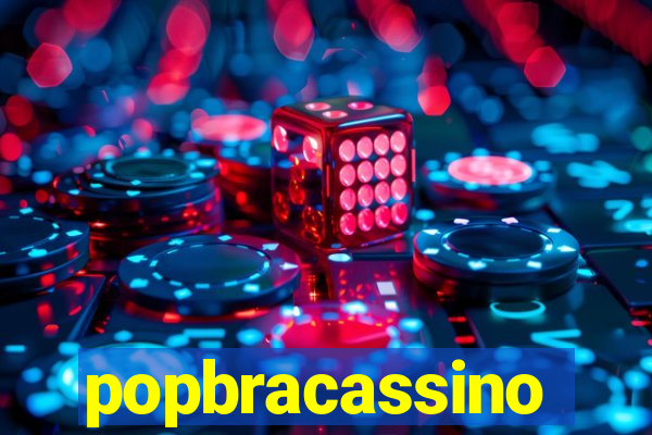 popbracassino