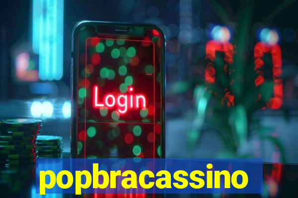 popbracassino