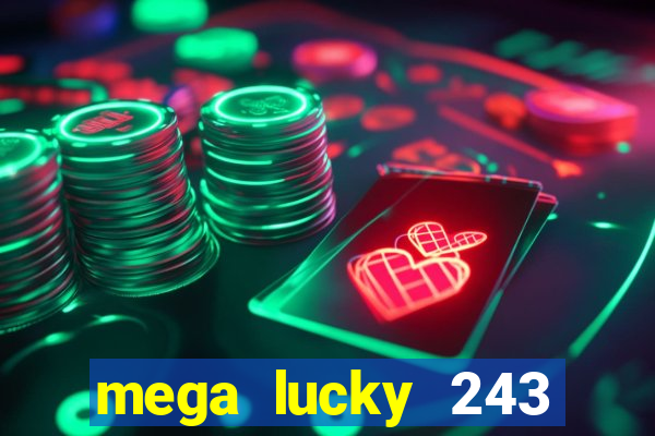 mega lucky 243 slot free play