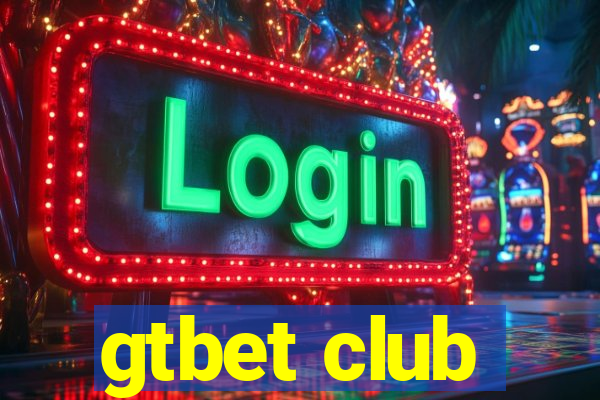 gtbet club