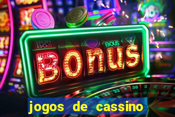 jogos de cassino para celular