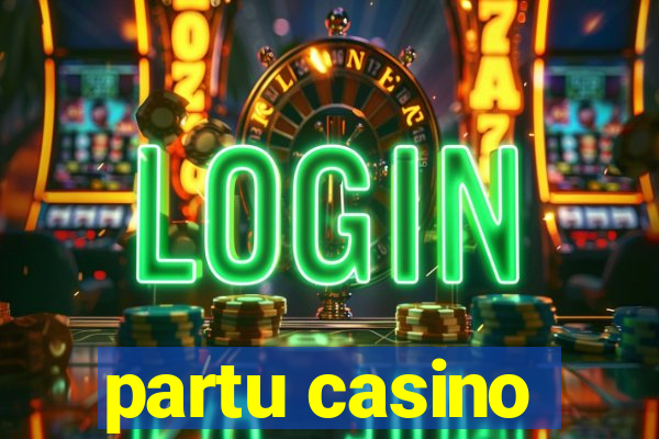 partu casino