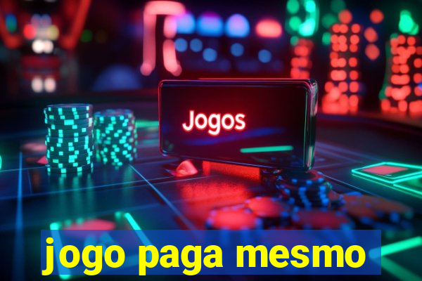 jogo paga mesmo