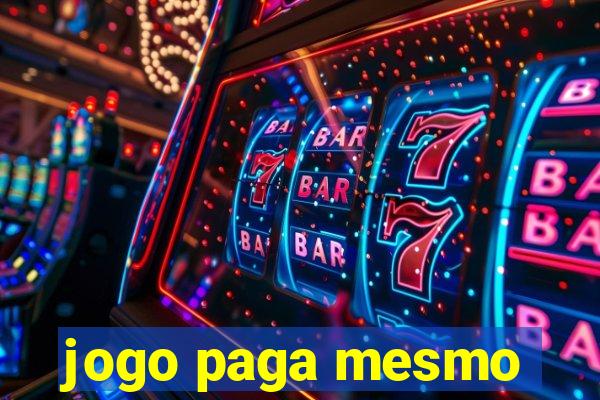 jogo paga mesmo