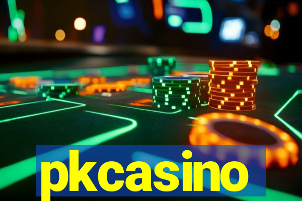 pkcasino