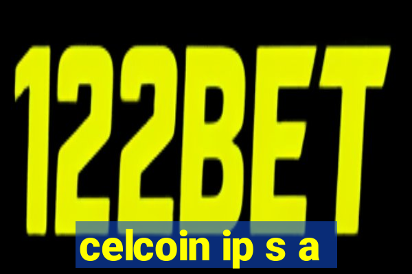 celcoin ip s a