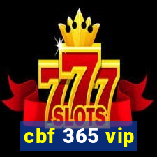 cbf 365 vip