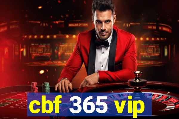 cbf 365 vip