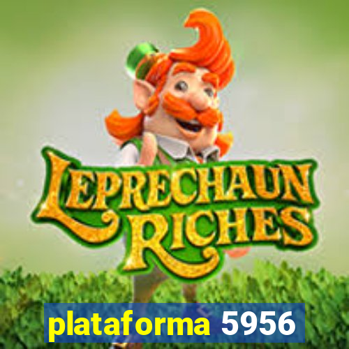 plataforma 5956