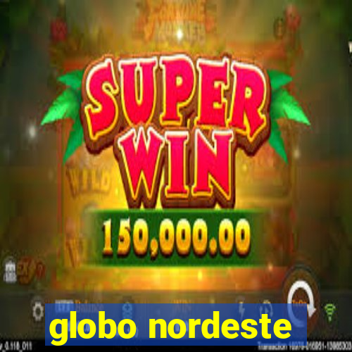 globo nordeste