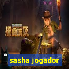 sasha jogador